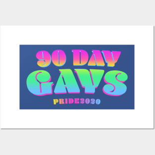 90 Day Gays - Pride 2020 Posters and Art